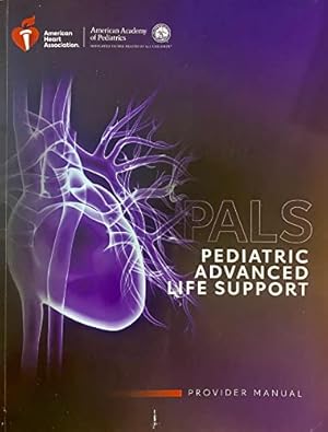 Book cover Pediatric Advanced Life Support Provider Manual