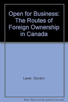 Paperback Open for Business: The Roots of Foreign Ownership in Canada Book