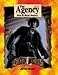 The Agency : Men In Black Dusters (Deadlands: The Weird West)