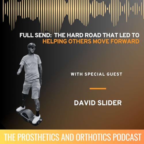 Full Send: The Hard Road That Led to Helping Others Move Forward with David Slider