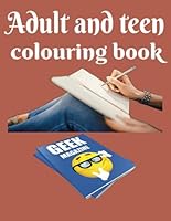 adult and teen colouring book: Beautiful Designs to Calm the Mind and Lift the Spirit 8.5x11 25 pages B0F5MKP5VJ Book Cover