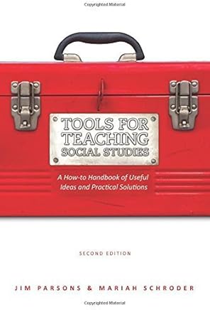 Tools for Teaching Social Studies: A How-to Handbook of Useful Ideas and Practical Solutions by Jim Parsons (2015-06-24)