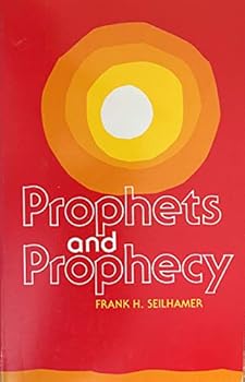 Paperback Prophets and prophecy: Seven key messengers Book