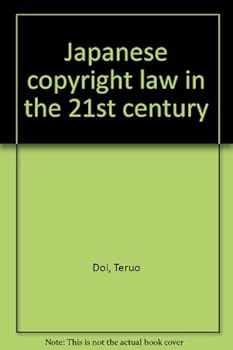 Hardcover Japanese copyright law in the 21st century Book