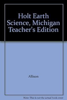 Hardcover Holt Earth Science Michigan: Teacher Edition 2008 Book