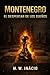 MONTENEGRO: EL DESPERTAR DE LOS SUEÑOS (Spanish Edition)
