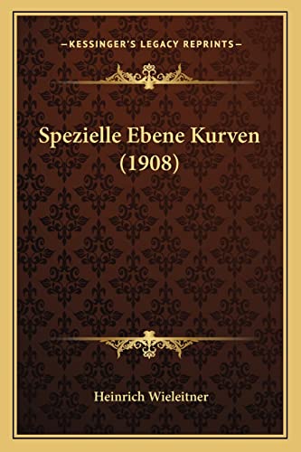 Spezielle Ebene Kurven (1908)