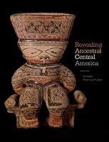 Revealing Ancestral Central America B06XJ6Z2L6 Book Cover