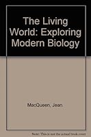The Living World: Exploring Modern Biology 0135389674 Book Cover
