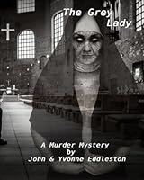 The Grey Lady (Murder Mystery Books) B0G2H3GSQ1 Book Cover