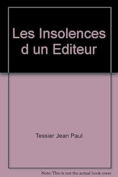 Paperback INSOLENCES D'UN EDITEUR (LES) [French] Book