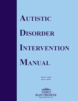 Paperback Autistic Disorder Intervention Manual Book