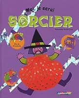 Moi je serai  sorcier 2203143819 Book Cover