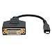 Tripp Lite 6-Inch Micro-HDMI (Type D) to DVI-D Cable Adapter (M/F), 6-in. (P132-06N-MICRO) 6"