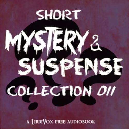 『Short Mystery and Suspense Collection 011 by Various』のカバーアート