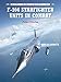 F-104 Starfighter Units in Combat (Combat Aircraft)
