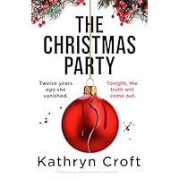The Christmas Party : An absolutely gripping psychological thriller novella
