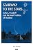 Stairway to the Stars: Sufism, Gurdjieff and the Inner Tradition of Mankind