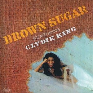 BROWN SUGAR (24) CLYDIE KING - Brown Sugar - Disque CD