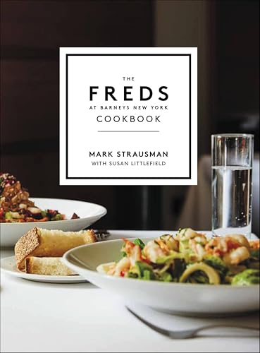 The Freds at Barneys New York Cookbook