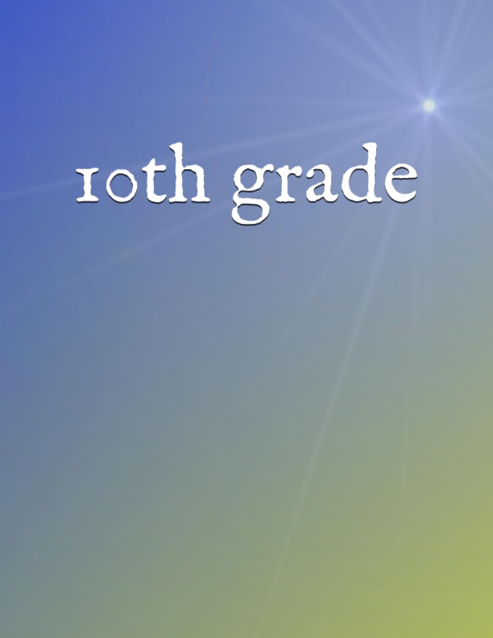 10th grade: Notebook