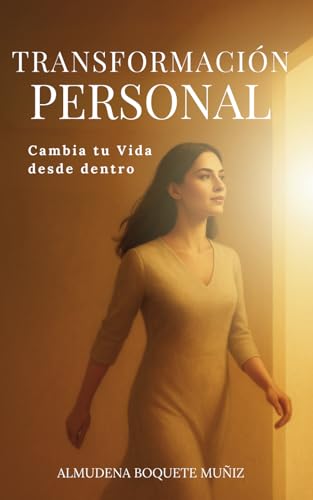 Transformación Personal: -Sanación integral de cuerpo, mente y al...