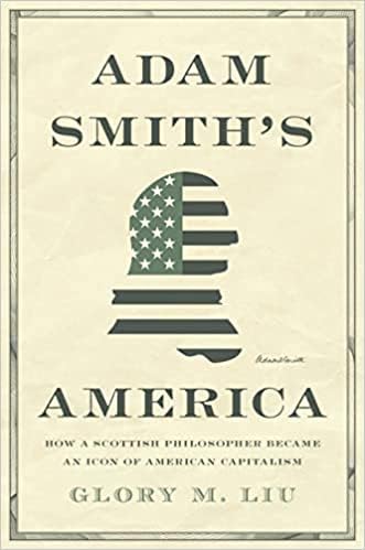How Adam Smith Became A Capitalist Icon