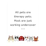 All Pets Are Therapy Pets- Funny Pet Sign Wall Art Print, Dogs & Cats Wall Art Decor For Home Decor, Office Decor, Vet Clinic Decor. Great for Dog, Cat, & All Animal Lovers! Unframed- 8x10'