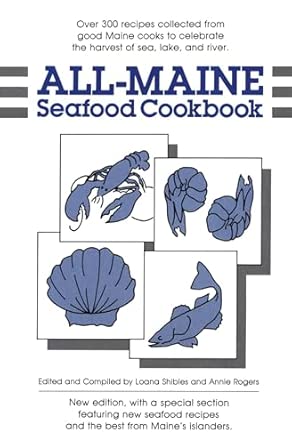 All-Maine Seafood Cookbook All-Maine Seafood Cookbook book cover