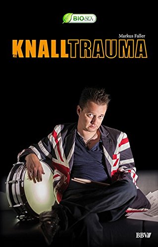 Preisvergleich Produktbild Ein Knalltrauma