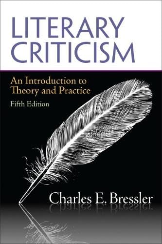 Literary Criticism: An Introduction To Theory And Practice