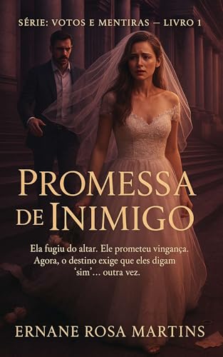 Promessa de Inimigo (Votos e Mentiras Livro 1)