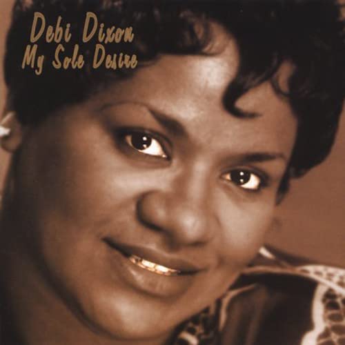Debi Dixon My Sole Desire Music