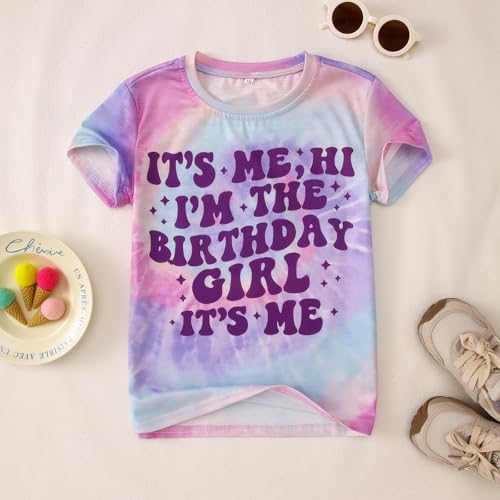 Its Me Hi Im The Birthday Girl Shirt Kids Girl Tie Dye Birthday T-Shirt B-Day Party Outfit Tees Tops 6-12 Years4