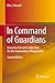 In Command of Guardians: Executive Servant Leadership for the Community of Responders