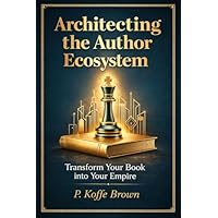 Architecting The Author Ecosystem