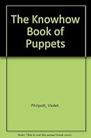 The Knowhow Book of Puppets 0806980389 Book Cover