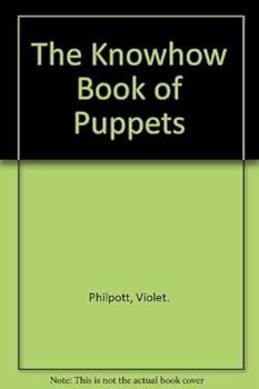 Hardcover The Knowhow Book of Puppets Book