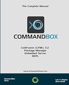 Paperback CommandBox: CLI, Package Manager, REPL & More Book