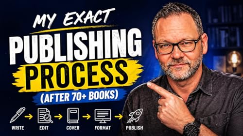 My Exact Publishing Process (After 70+ Books)