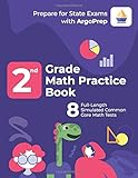 2nd Grade Math Practice Book: 8 Full-Length Simulated Common Core Math Tests