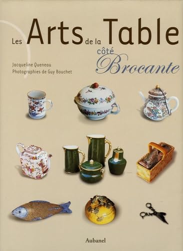 livre Les Arts de la Table côté Brocante