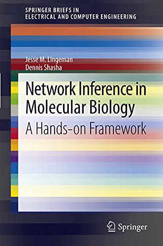 Buy Network Inference in Molecular Biology: A Hands-On Framework (Springerbriefs in Electrical and Computer Engineering) — BookShops.in