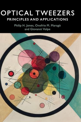 Optical Tweezers: Principles and Applications