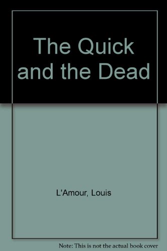 The quick and the dead [Large Print] 0816162069 Book Cover