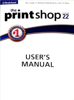 Unknown Binding The Printshop Version 22 (User Manual, Broderbund) Book