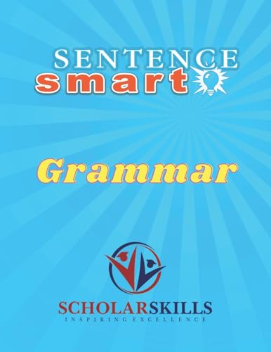 Sentence Smart for English Language Arts (ScholarSkills Grammar for the Science of Reading)