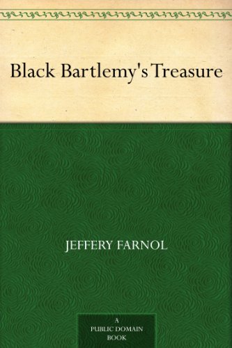 Black Bartlemy's Treasure      Kindle Edition