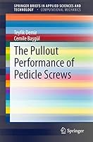 The Pullout Performance of Pedicle Screws 331916600X Book Cover