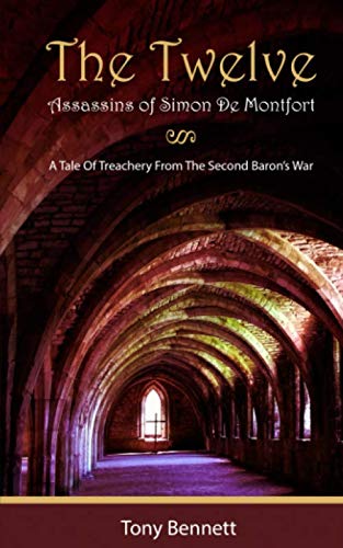 The Twelve Assassins of Simon de Montfort